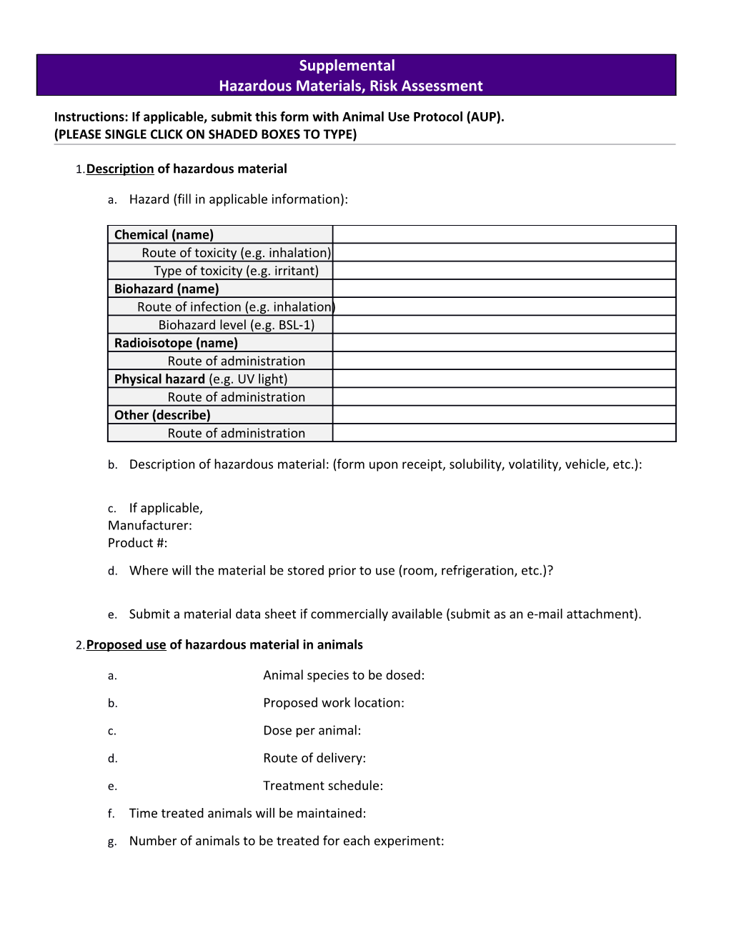 Instructions: If Applicable, Submit This Form with Animal Use Protocol (AUP)