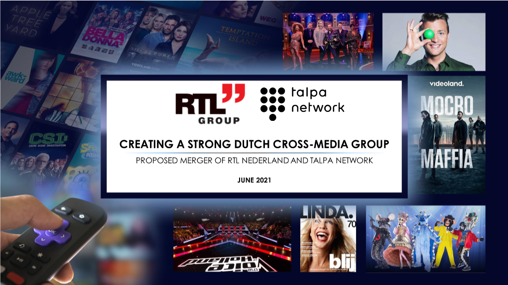 Proposed Merger Between RTL Nederland and Talpa