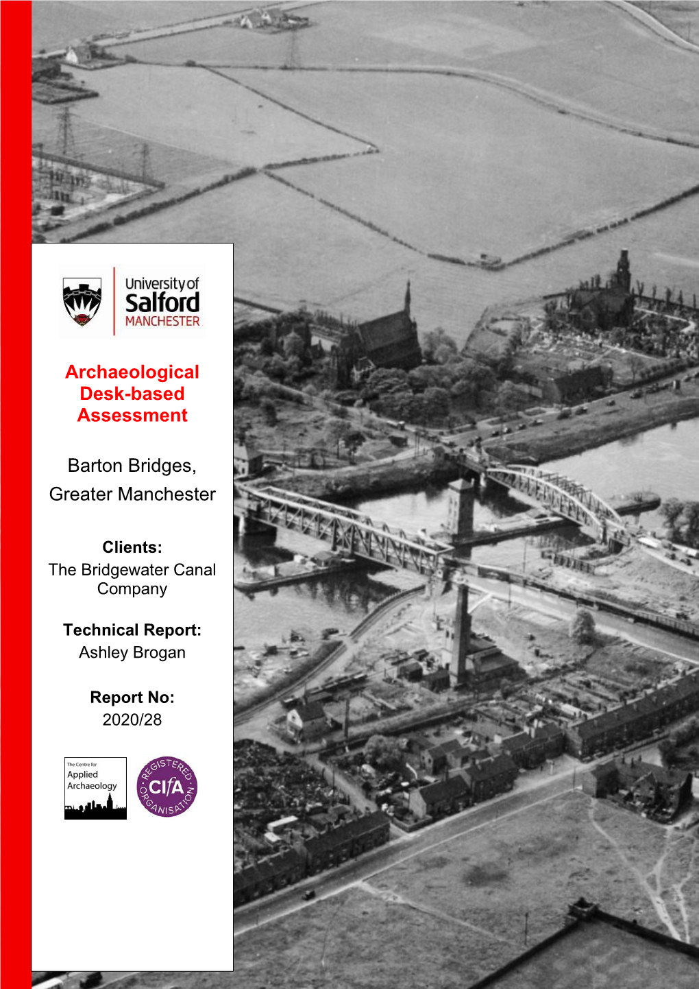 Archaeological Desk-Based Assessment Barton Bridges