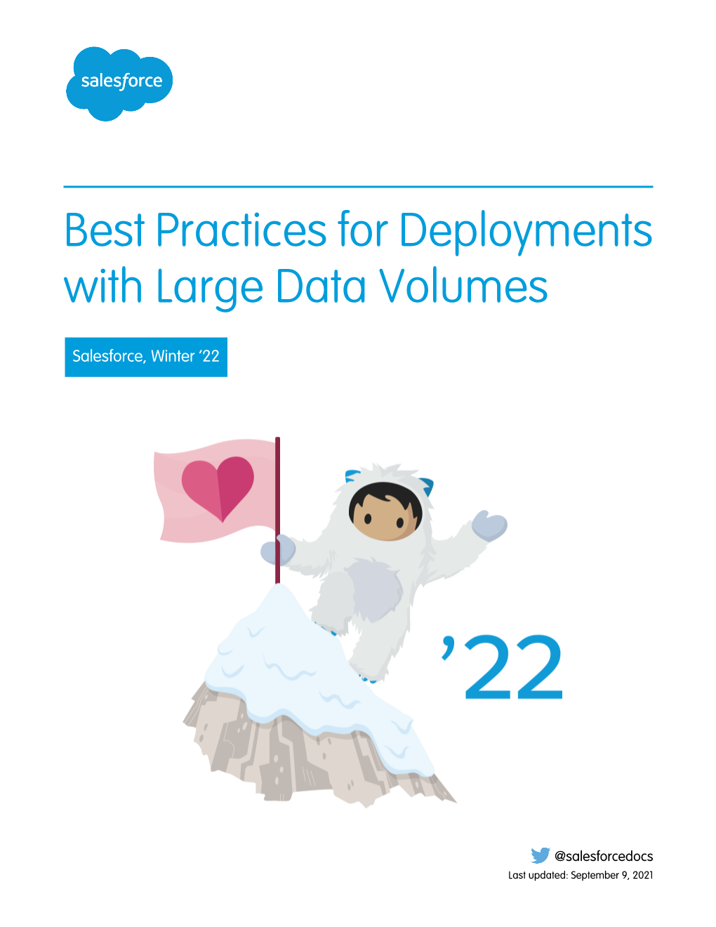 Best Practices for Deployments with Large Data Volumes