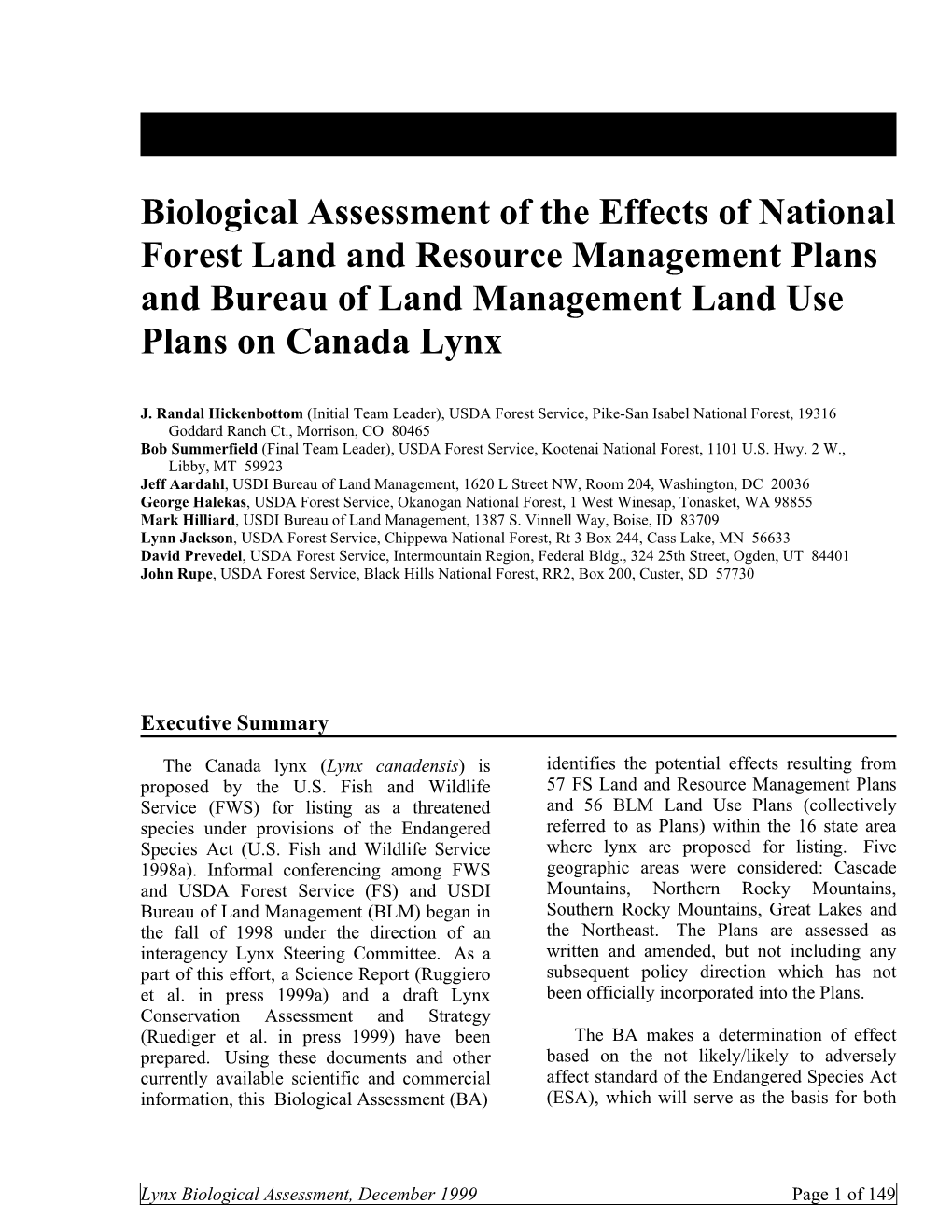 Biological Assessment of the Effects of National Forest Land and Resource Management Plans and Bureau of Land Management Land Use Plans on Canada Lynx