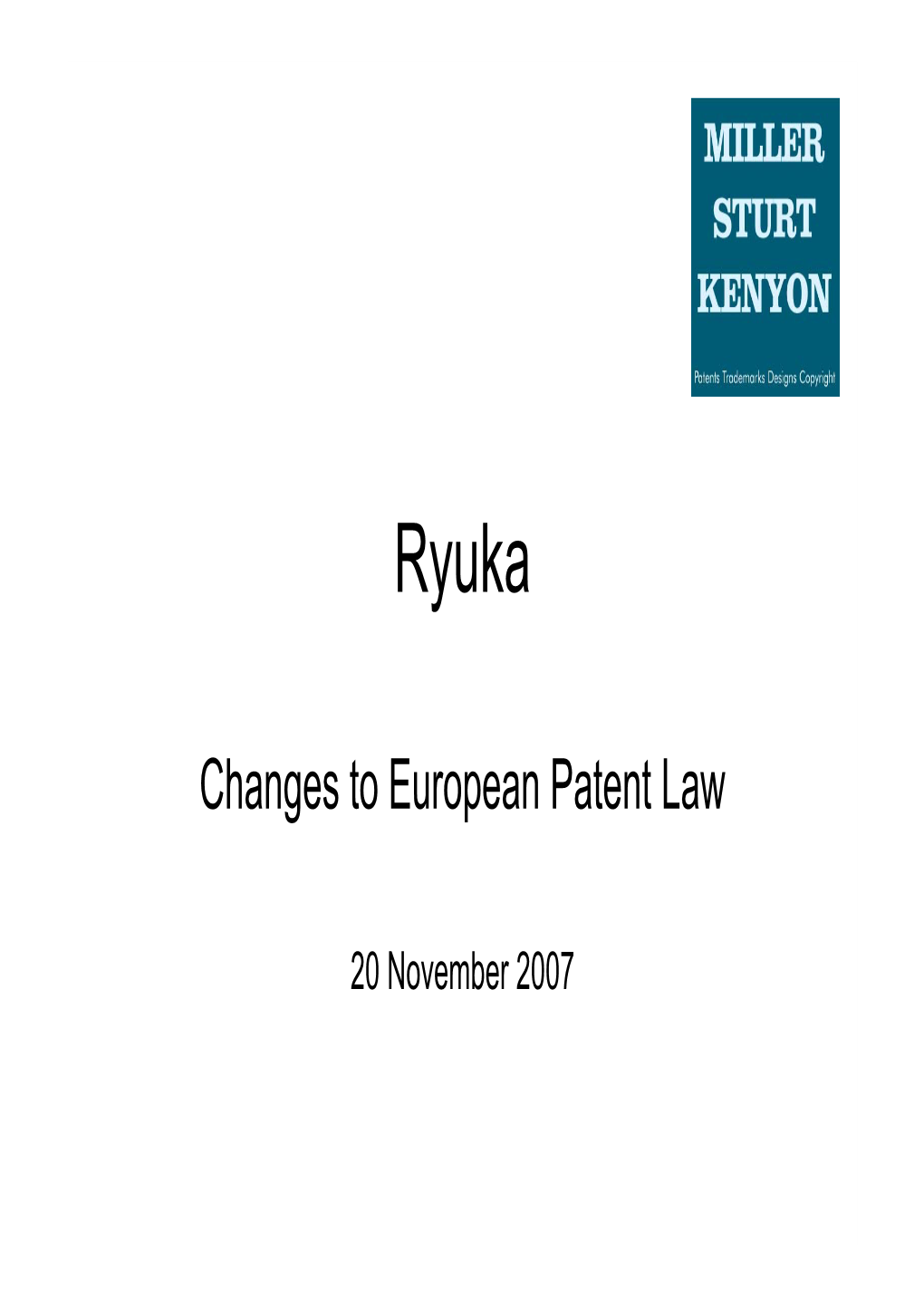 Changes to European Patent Law