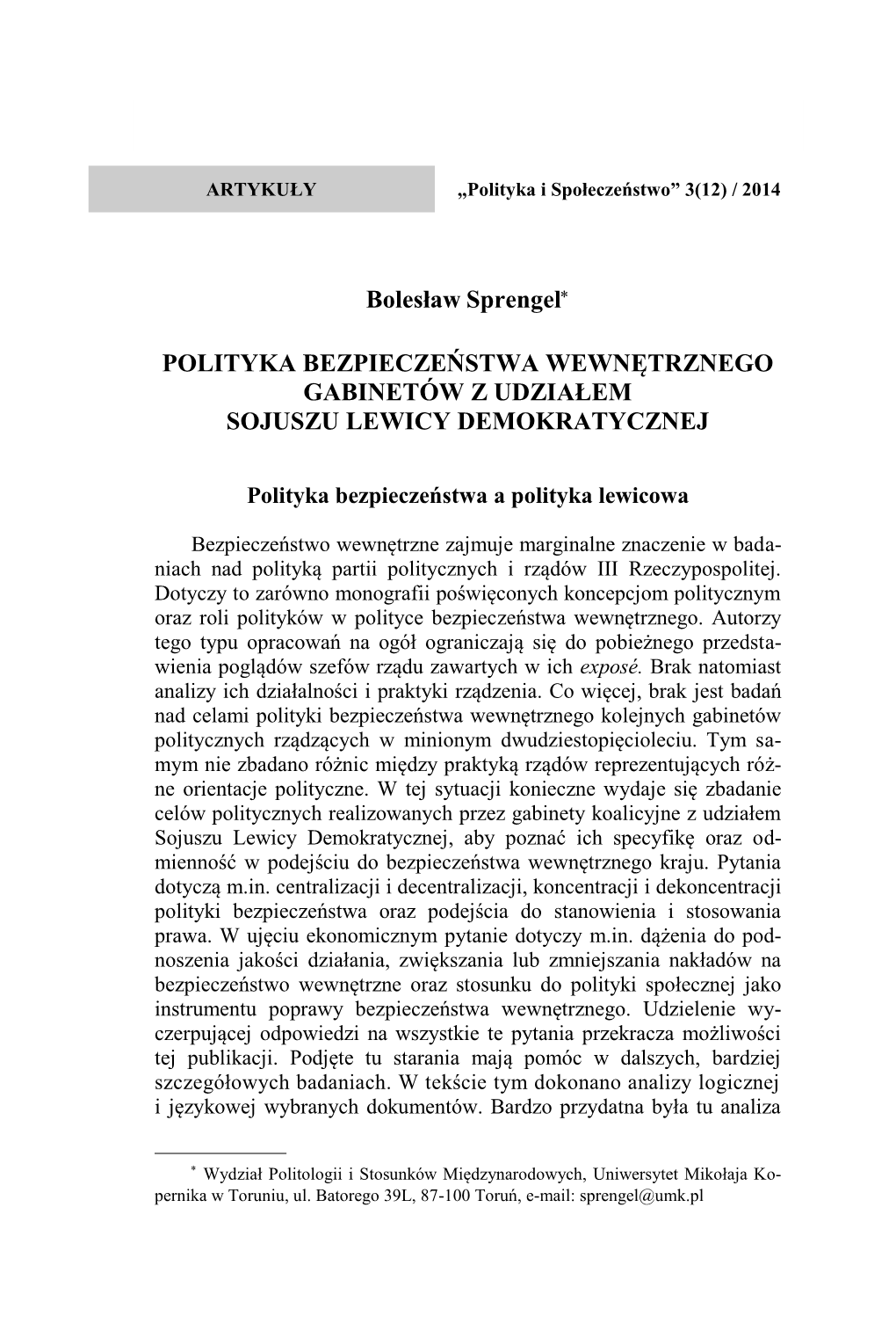 Polityka Bezpieczeństwa Wewnętrznego Gabinetów Z Udziałem Sojuszu Lewicy Demokratycznej