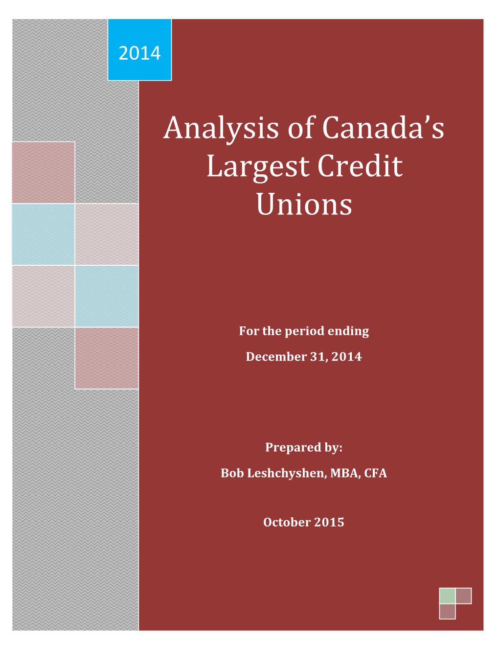 Analysis of Canada's Largest Credit Unions