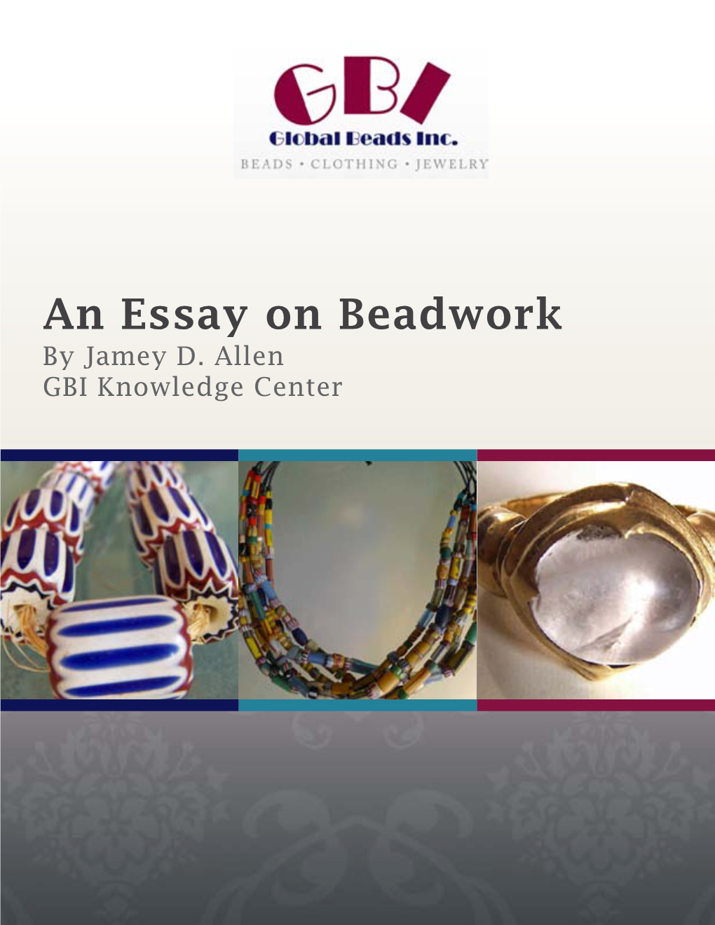 An Essay on Beadwork by Jamey D