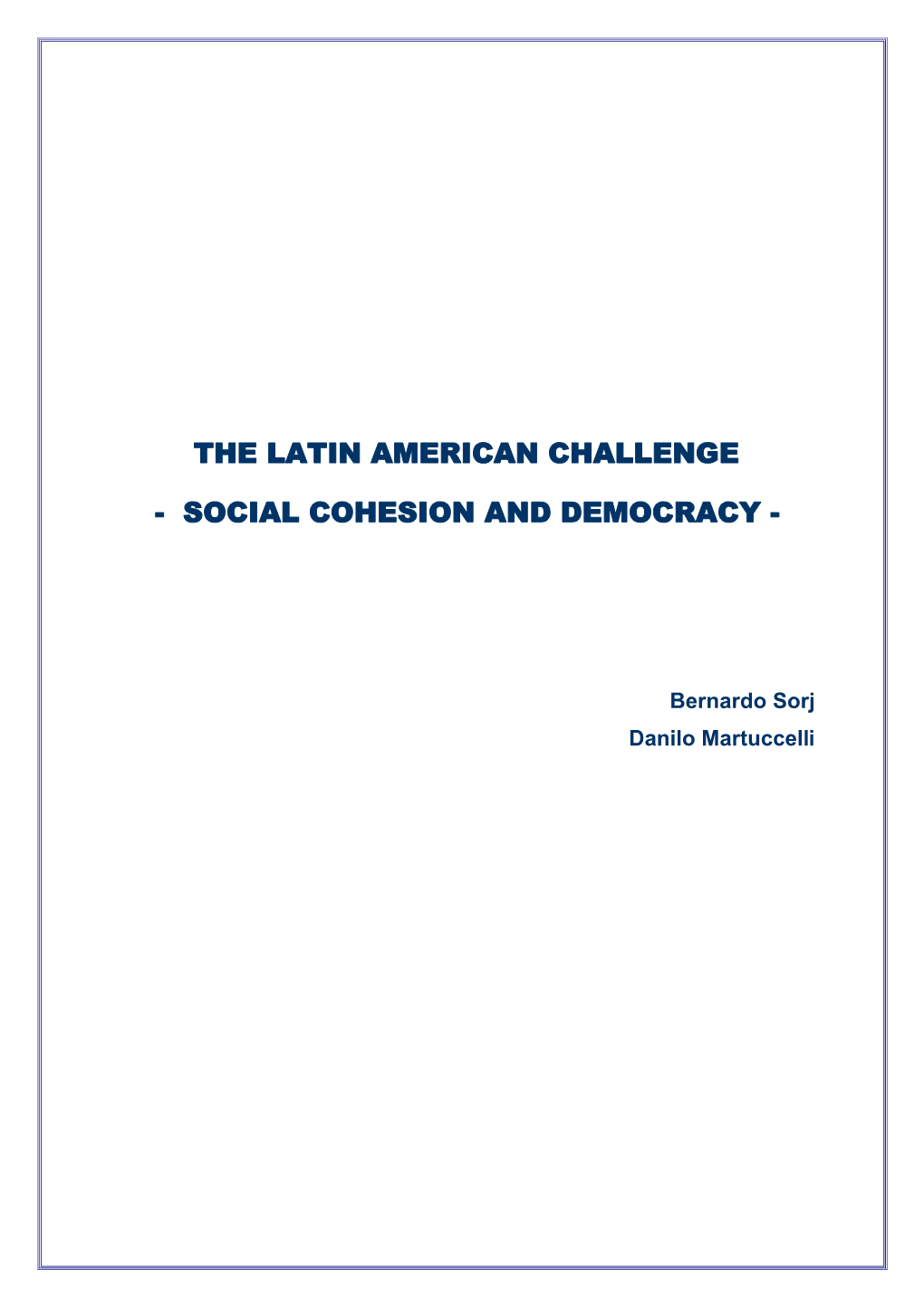 The Latin American Challenge