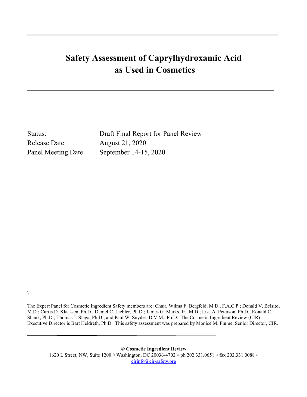 Safety Assessment of Caprylhydroxamic Acid As Used in Cosmetics