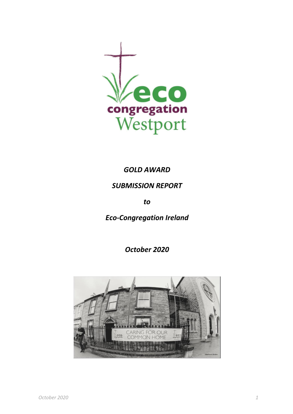 GOLD AWARD SUBMISSION REPORT to Eco-Congregation