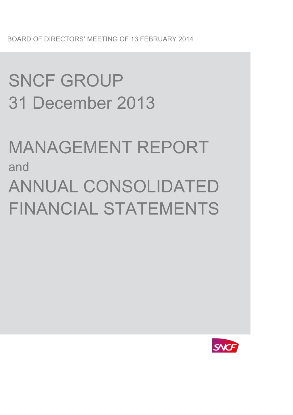 SNCF GROUP 31 December 2013 MANAGEMENT REPORT ANNUAL