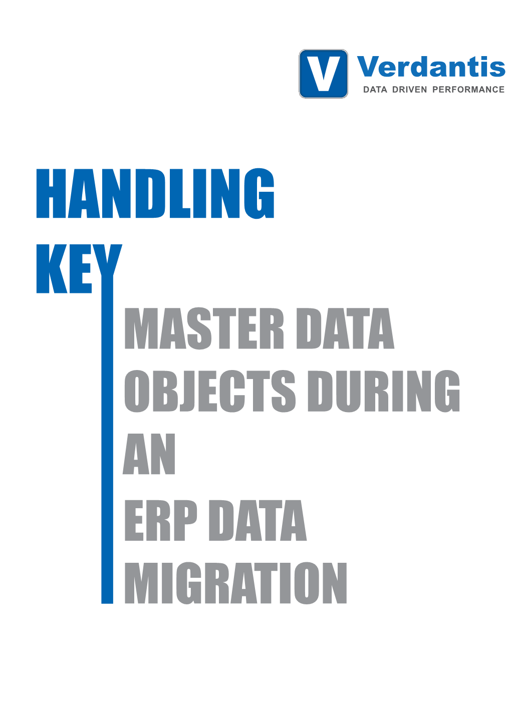 Handling Key Master Data Objects During an ERP Data Migration