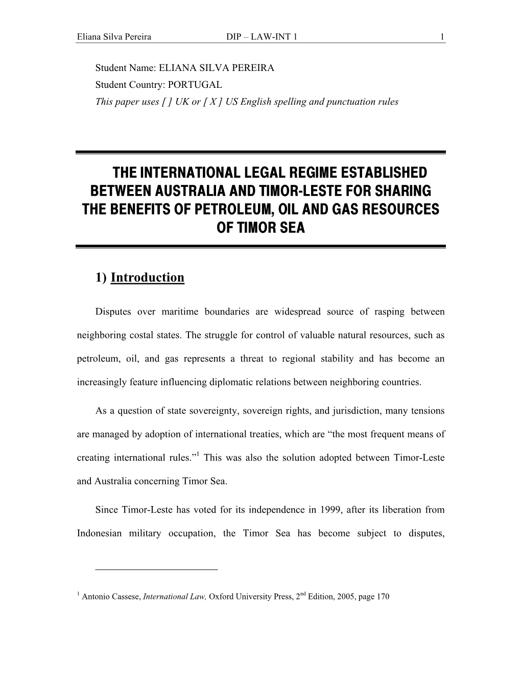 The International Legal Regime Established Between Australia and Timor-Leste for Sharing the Benefits of Petroleum, Oil and Gas Resources of Timor Sea