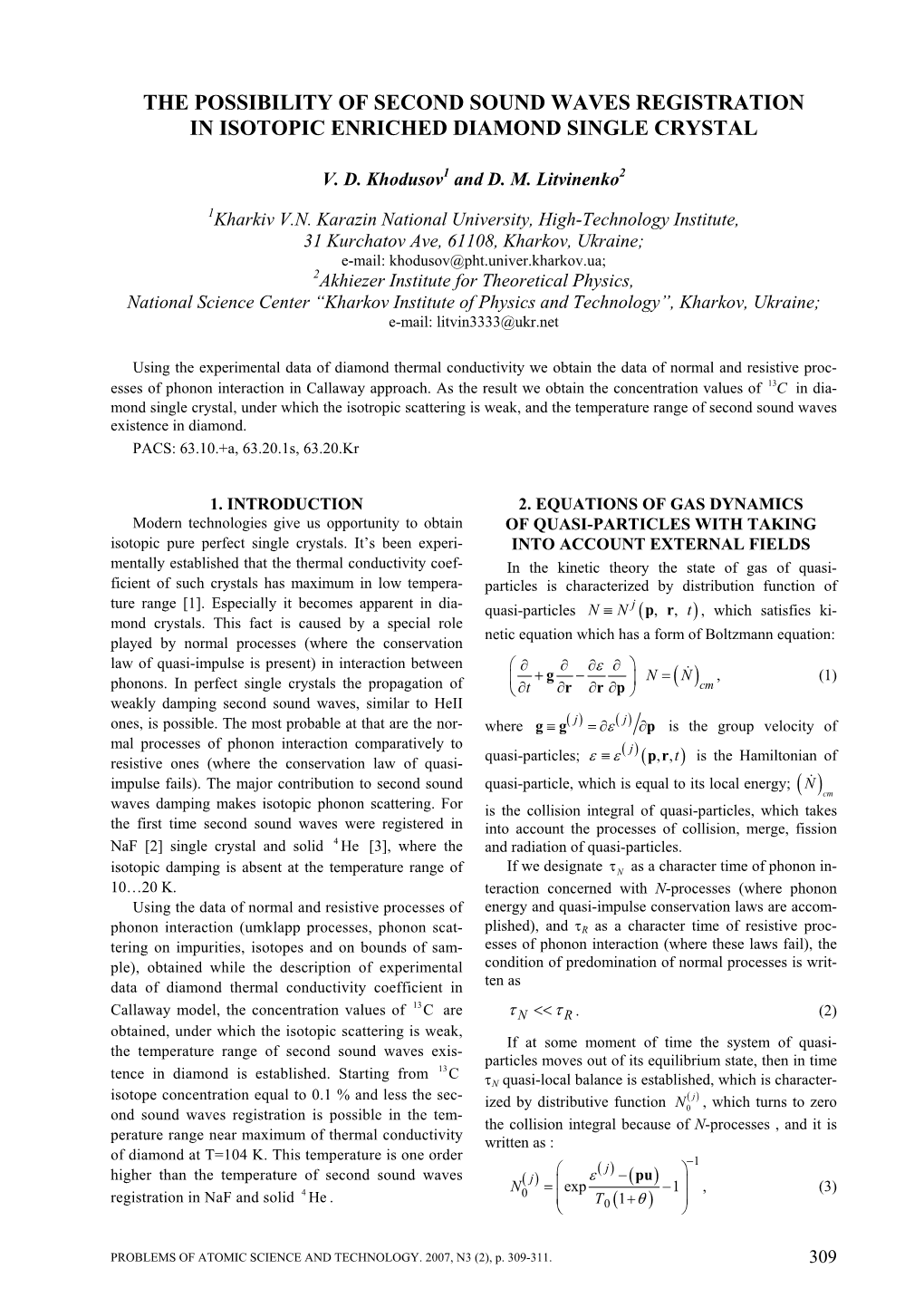 The Possibility of Second Sound Waves Registration in Isotopic Enriched Diamond Single Crystal