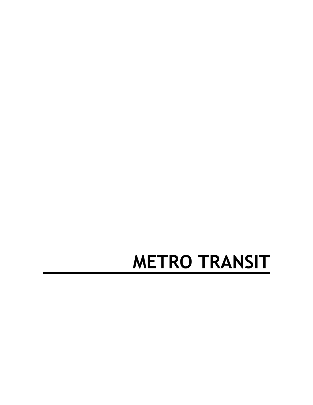 METRO TRANSIT Metro Transit $2.1 Billion