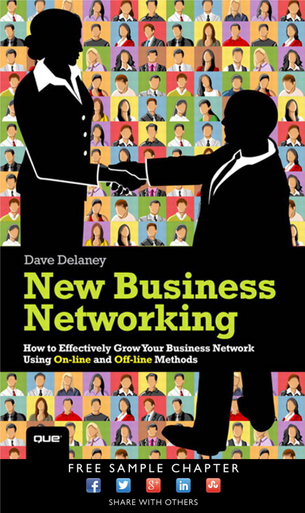 New Business Networking How to Eff Ectively Grow Your Business Network Using Online and Offl Ine Methods