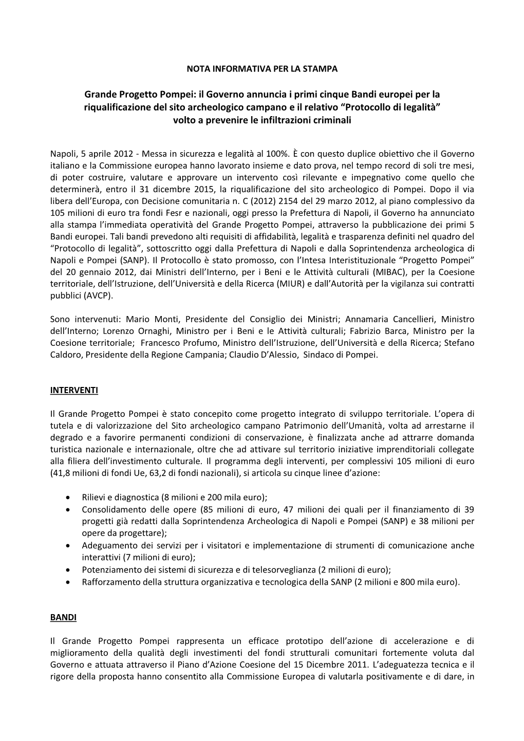 Grande Progetto Pompei: Cancellieri, Ornaghi E Barca Giovedì Presentano La Strategia Di Rilancio Del Sito Archeologico Campano