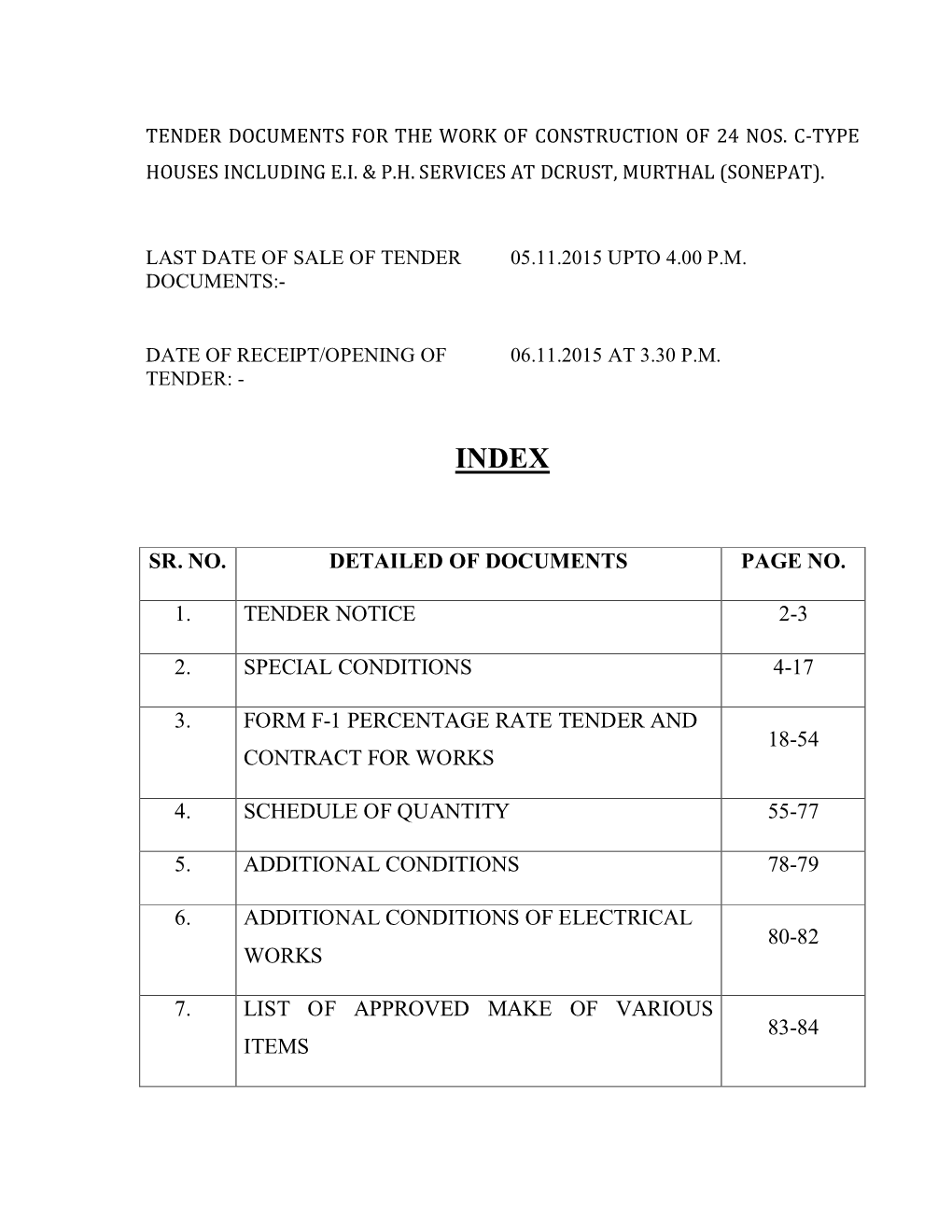 Sr. No. Detailed of Documents Page No. 1. Tender Notice 2-3