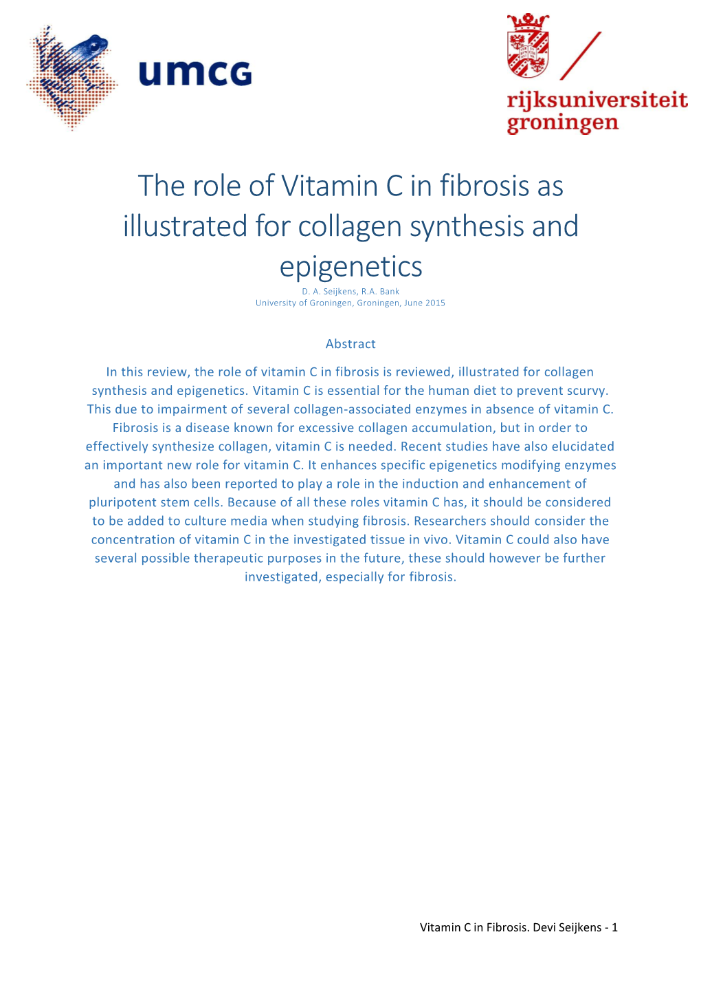 The Role of Vitamin C in Fibrosis As Illustrated for Collagen Synthesis and Epigenetics D