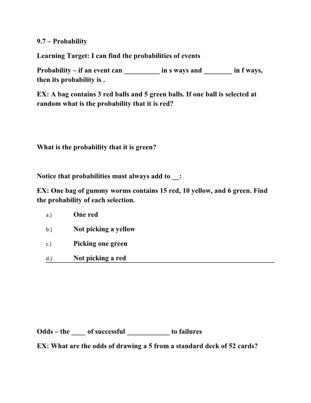 Learning Target: I Can Find the Probabilities of Events