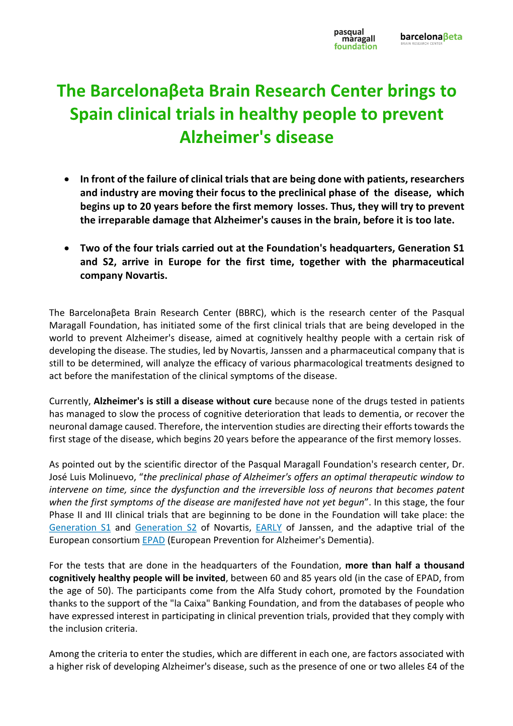 The Barcelonaβeta Brain Research Center Brings to Spain Clinical Trials in Healthy People to Prevent Alzheimer's Disease