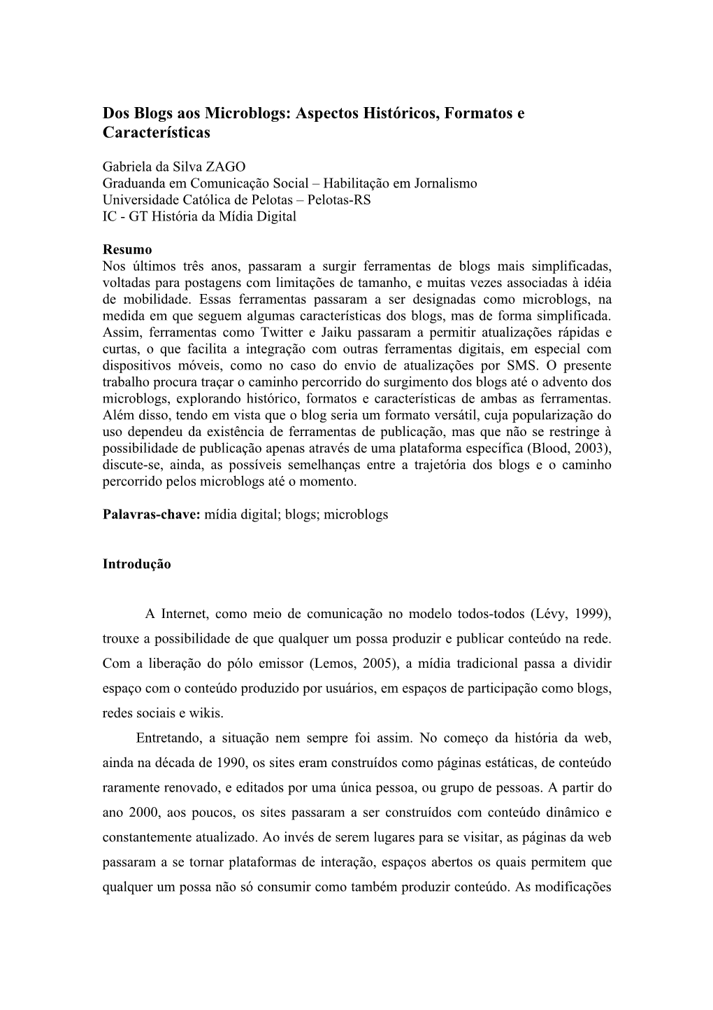 Dos Blogs Aos Microblogs: Aspectos Históricos, Formatos E Características