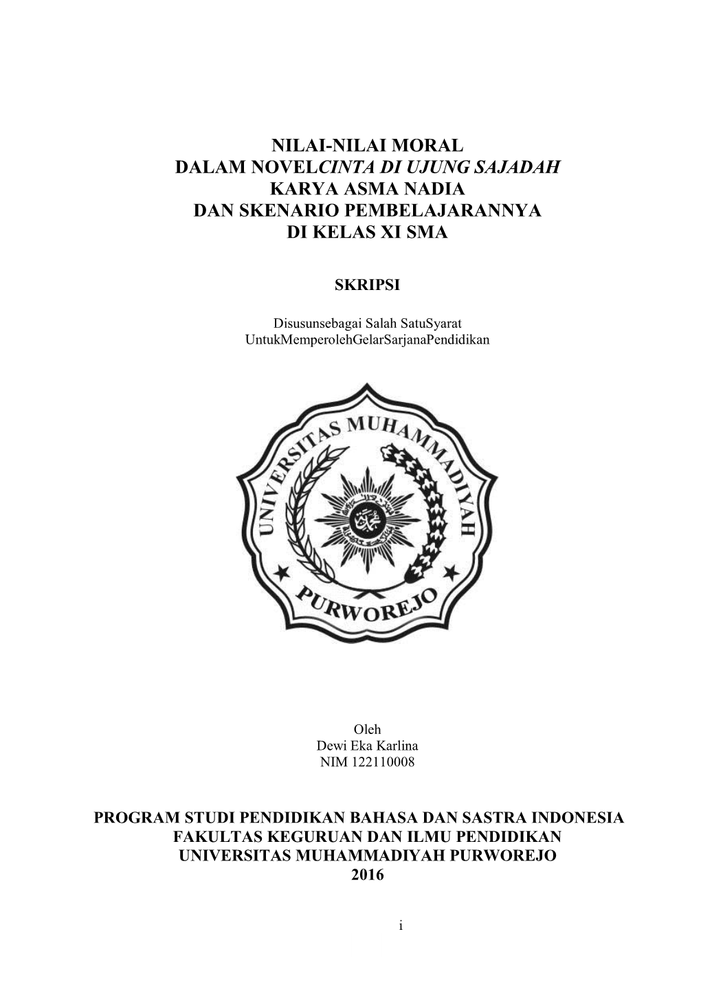 Nilai-Nilai Moral Dalam Novelcinta Di Ujung Sajadah Karya Asma Nadia Dan Skenario Pembelajarannya Di Kelas Xi Sma