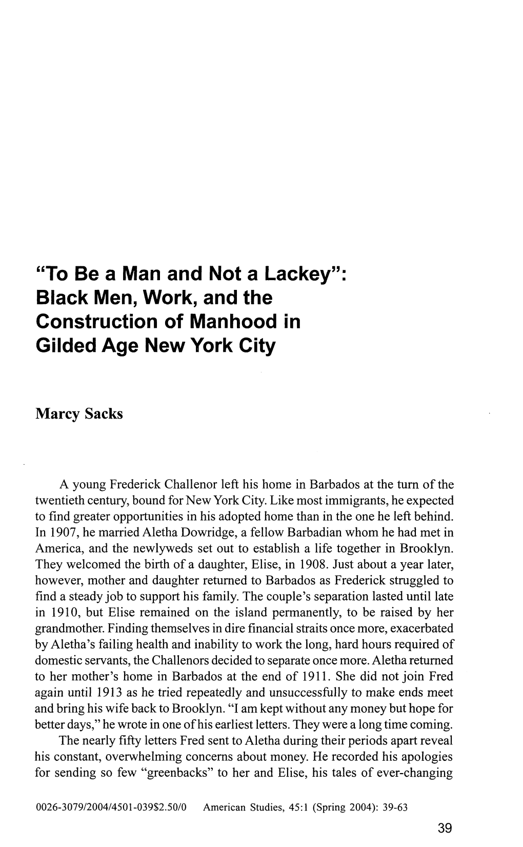 To Be a Man and Not a Lackey": Black Men, Work, and the Construction of Manhood in Gilded Age New York City