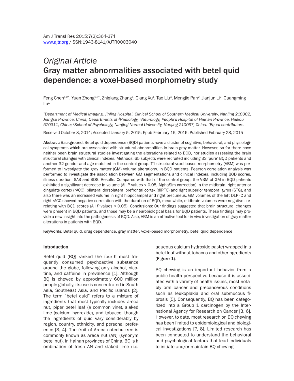 Original Article Gray Matter Abnormalities Associated with Betel Quid Dependence: a Voxel-Based Morphometry Study