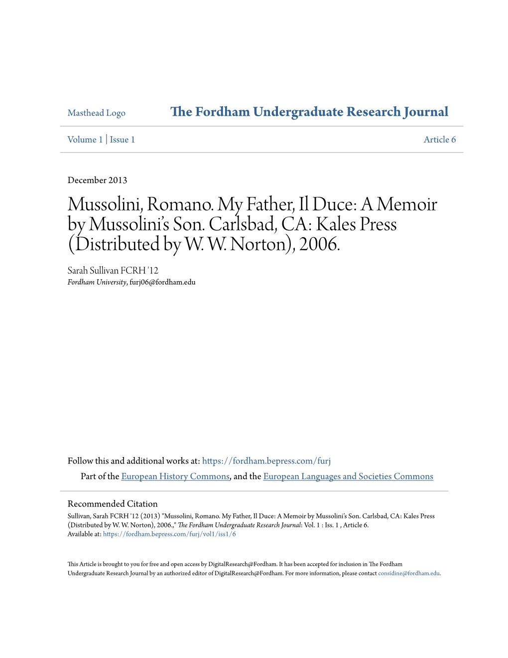 Mussolini, Romano. My Father, Il Duce: a Memoir by Mussolini’S Son