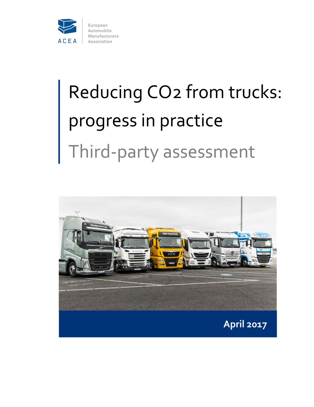 Reducing CO2 from Trucks: Progress in Practice Third-Party Assessment