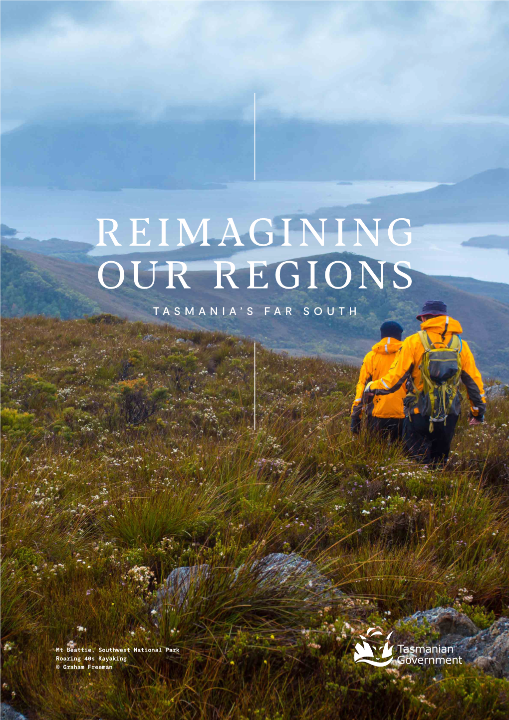 Reimagining Our Regions: Tasmania’S Far South