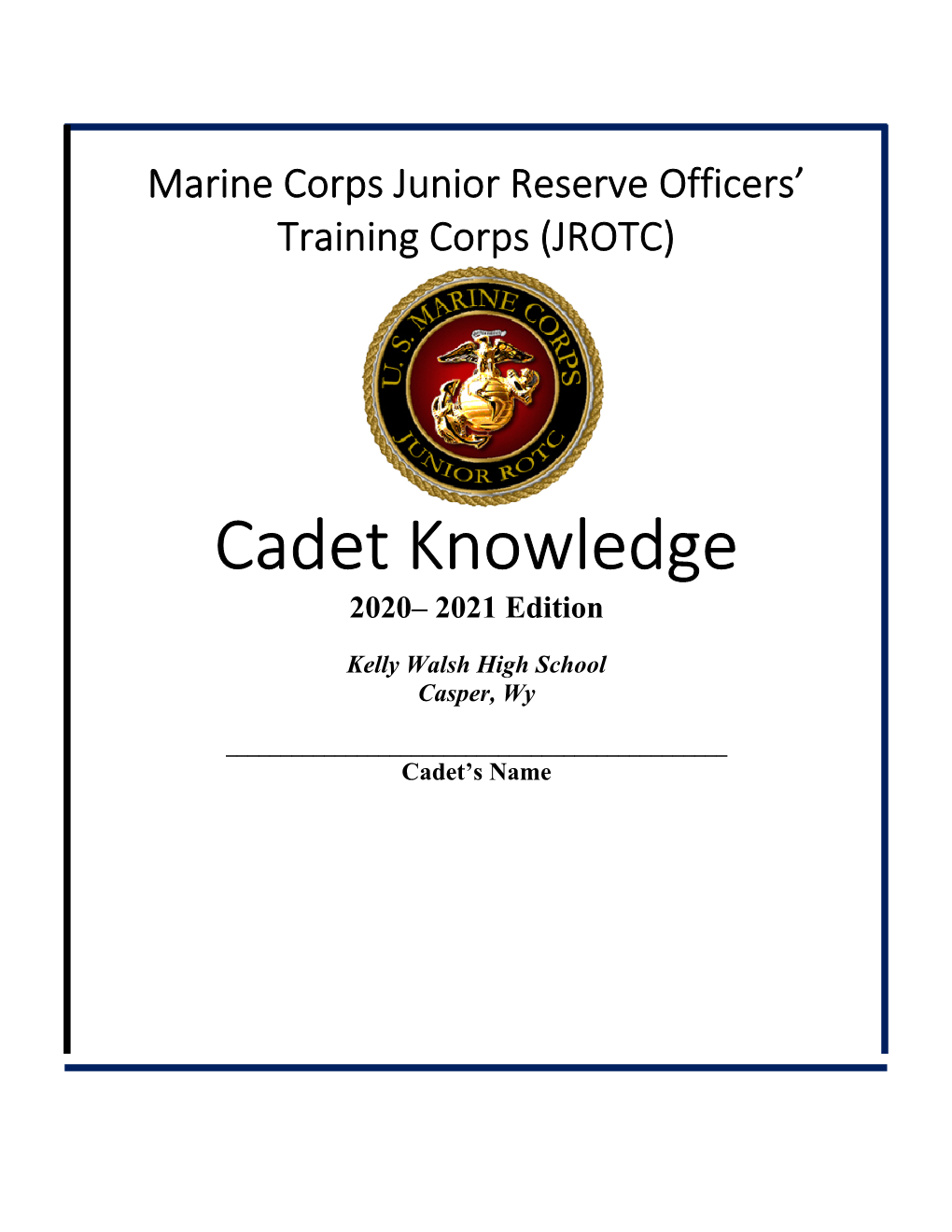 Cadet Knowledge 2020– 2021 Edition