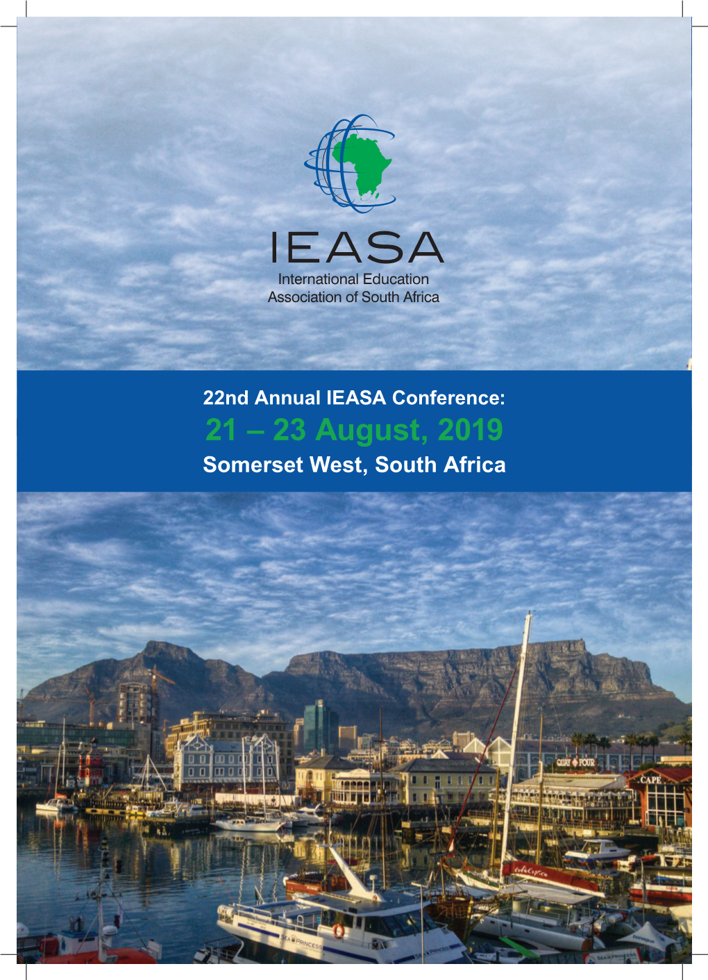 22Nd Annual IEASA Conference: 21 – 23 August, 2019 Somerset West, South Africa