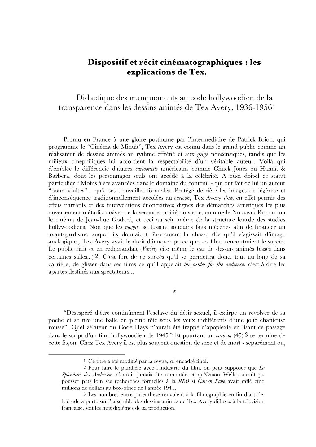 Dispositif Et Récit Cinématographiques : Les Explications De Tex. Didactique