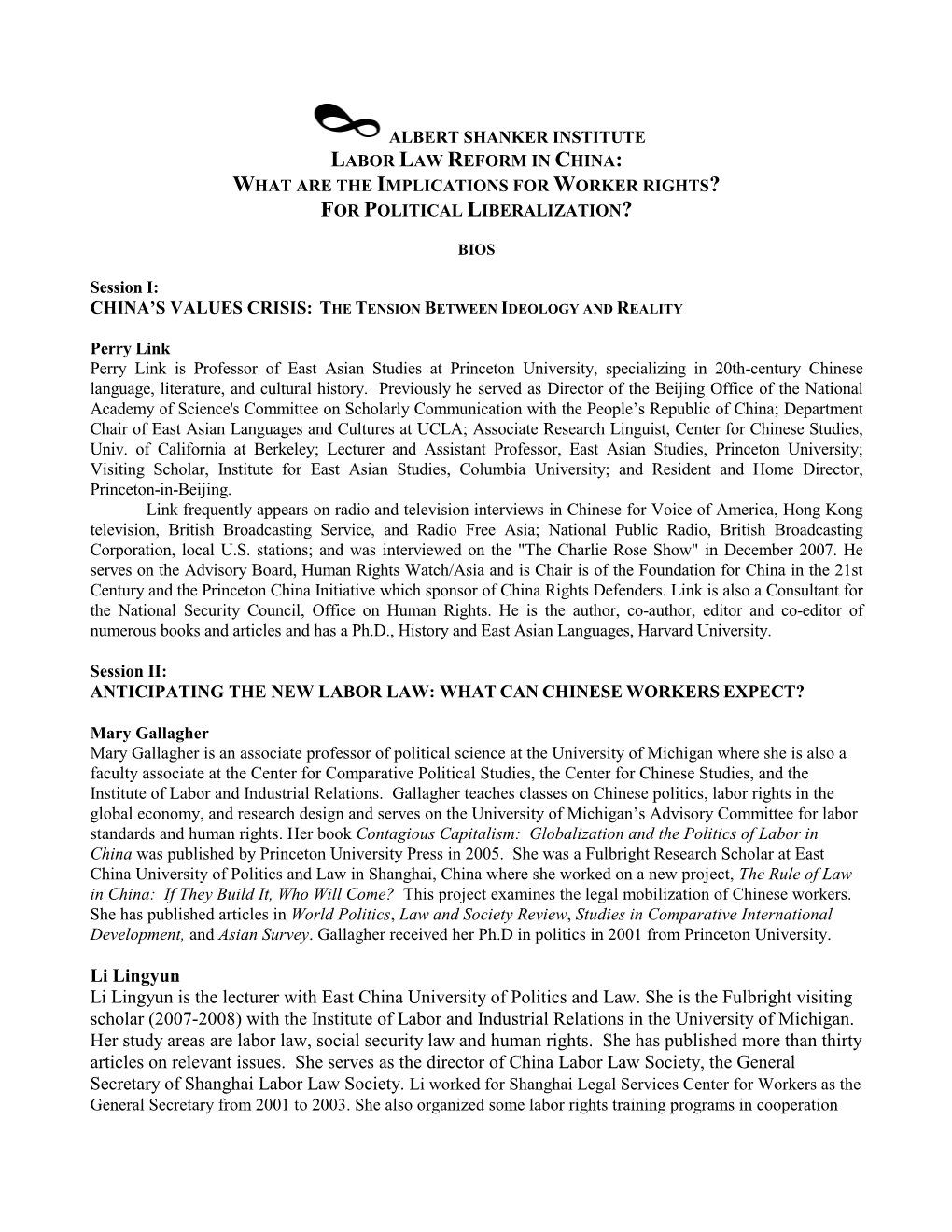 Session I: CHINA’S VALUES CRISIS: the TENSION BETWEEN IDEOLOGY and REALITY