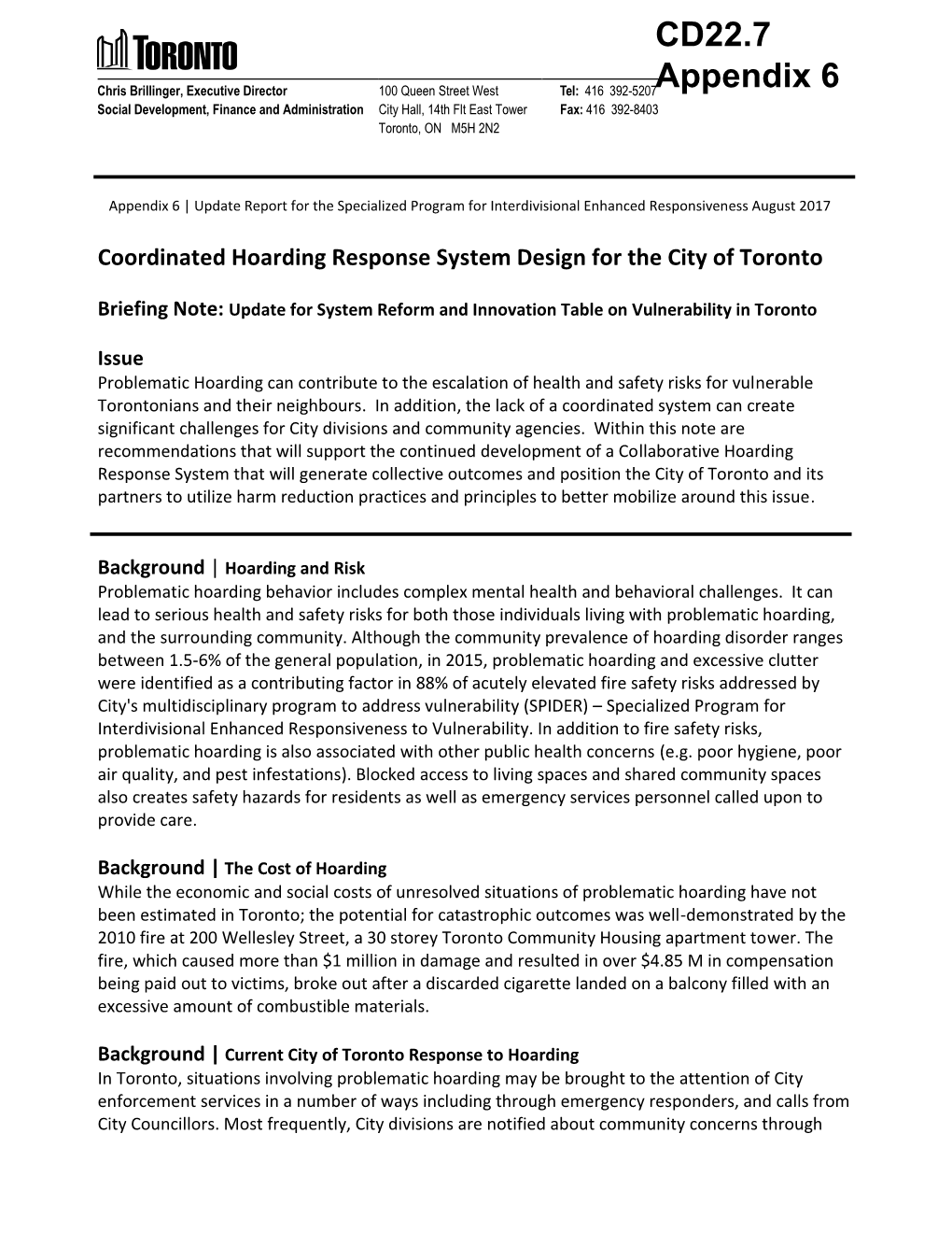 Appendix 6 Social Development, Finance and Administration City Hall, 14Th Flt East Tower Fax: 416 392-8403 Toronto, on M5H 2N2