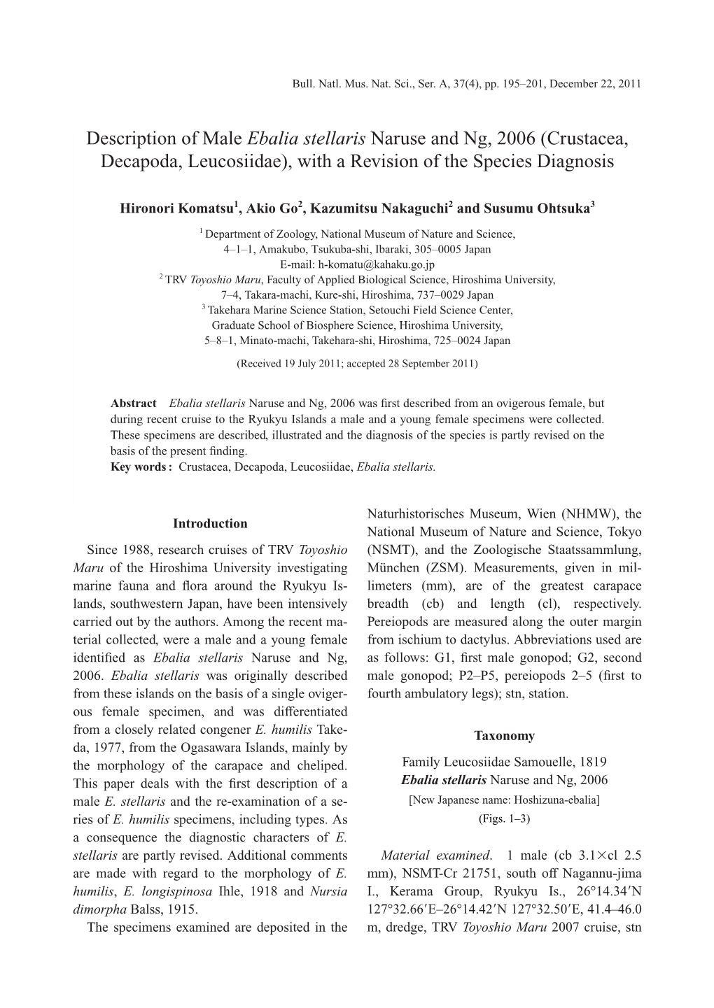 Description of Male Ebalia Stellaris Naruse and Ng, 2006 (Crustacea, Decapoda, Leucosiidae), with a Revision of the Species Diagnosis