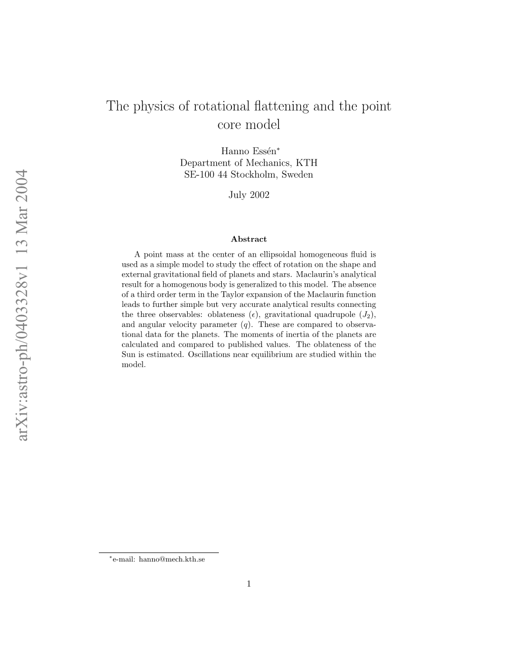 The Physics of Rotational Flattening and the Point Core Model