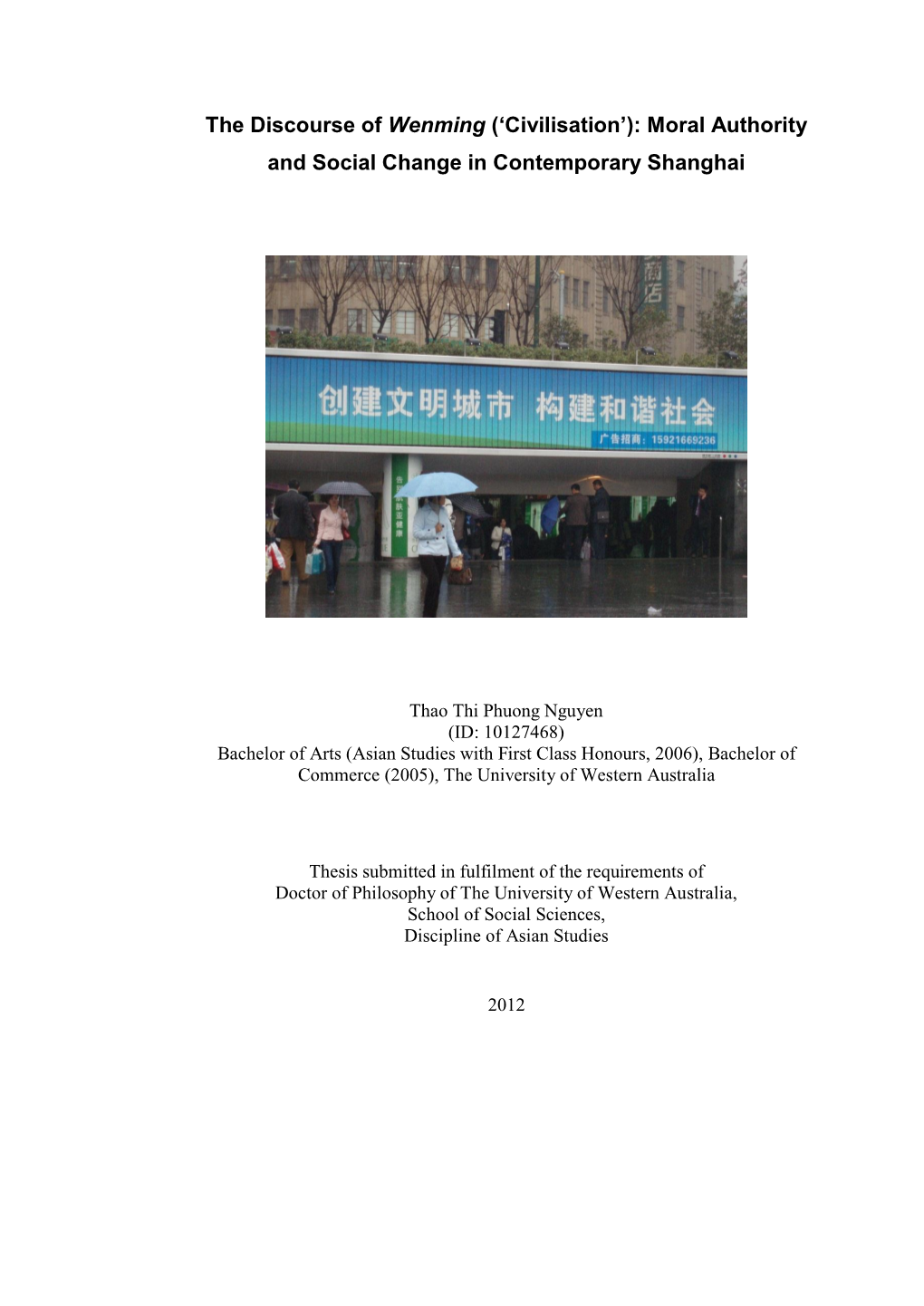 The Discourse of Wenming (‘Civilisation’): Moral Authority and Social Change in Contemporary Shanghai