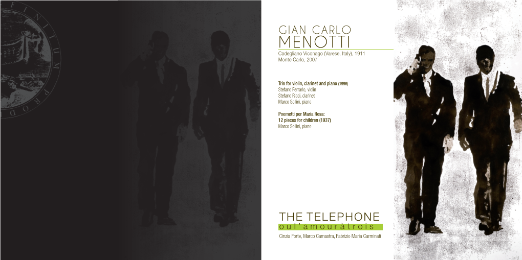 MENOTTI Cadegliano Viconago (Varese, Italy), 1911 Monte Carlo, 2007