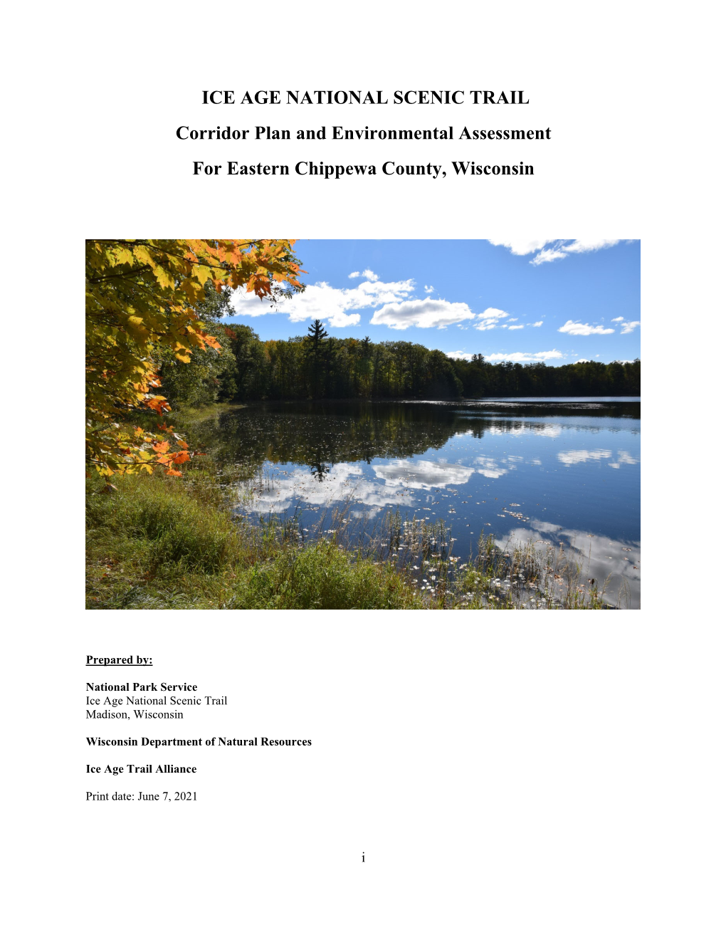 ICE AGE NATIONAL SCENIC TRAIL Corridor Plan and Environmental Assessment for Eastern Chippewa County, Wisconsin