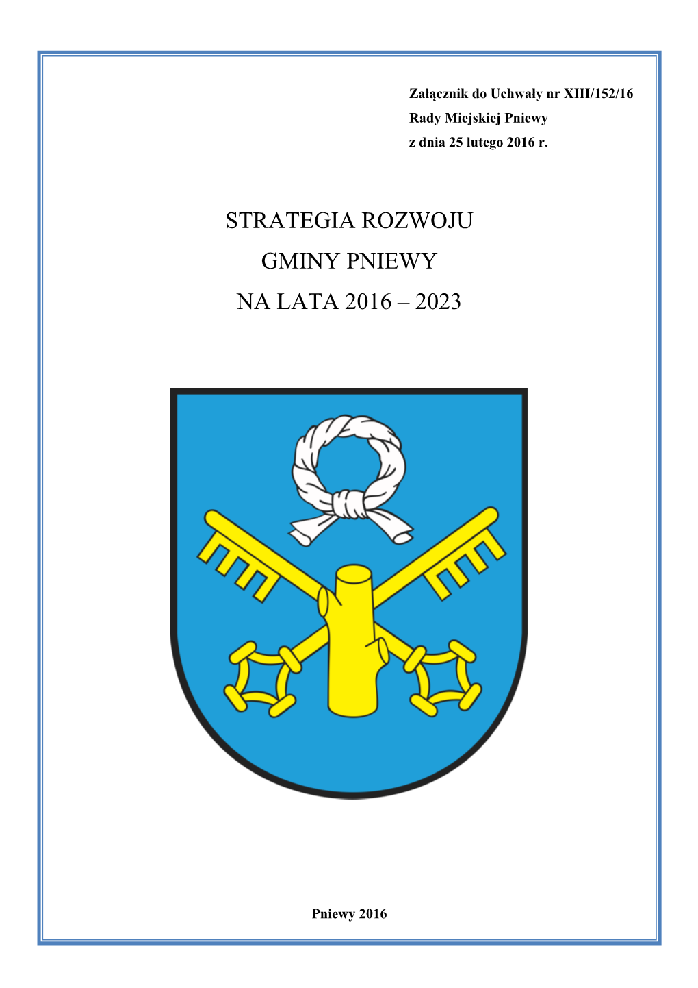 Strategia Rozwoju Gminy Pniewy Na Lata 2016 – 2023