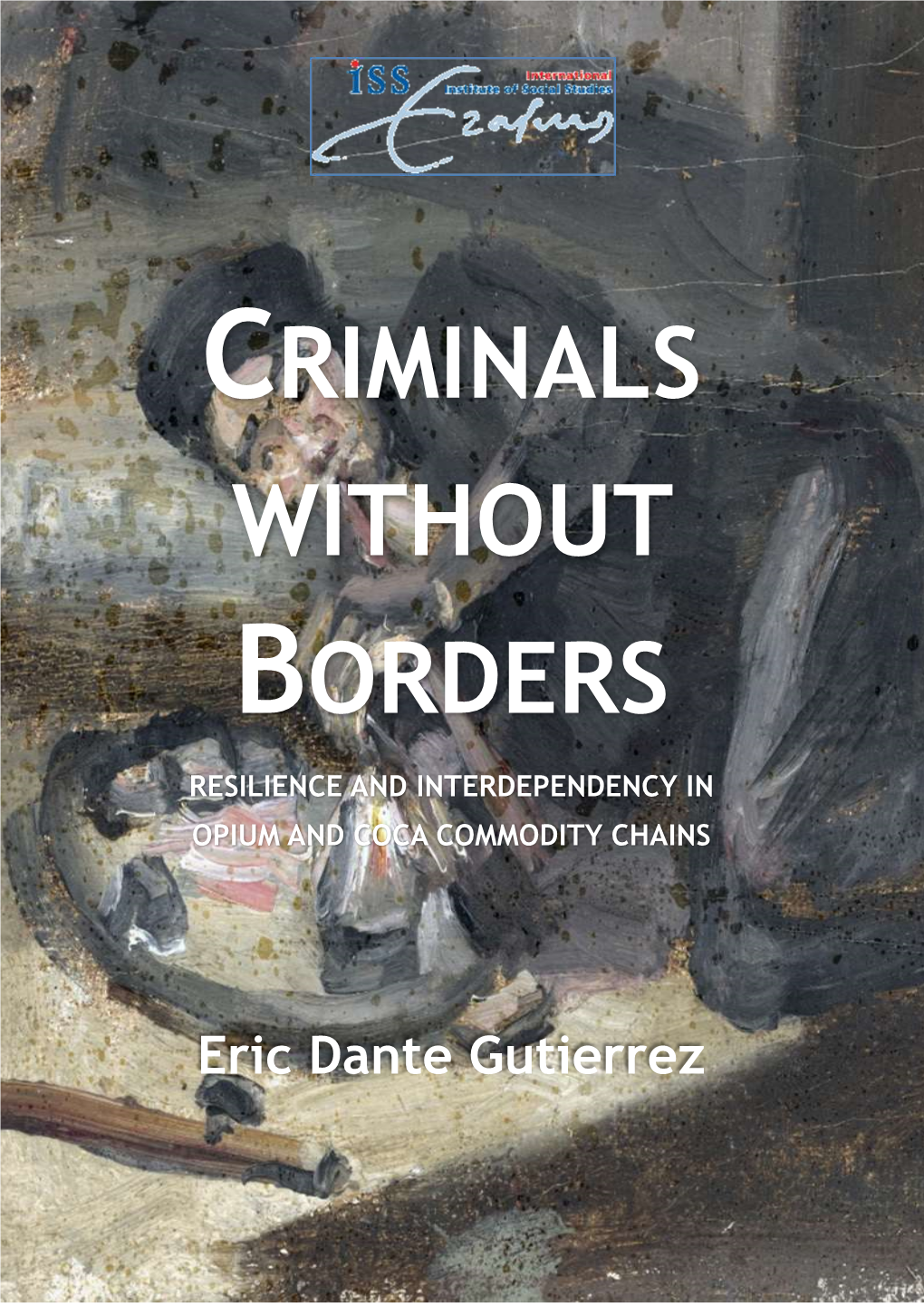 Criminals Without Borders