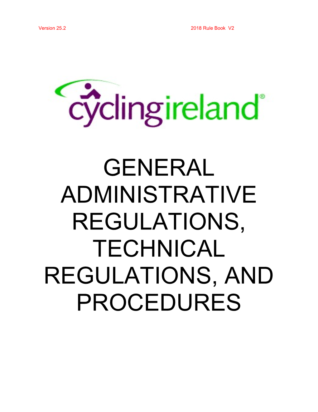 General Administrative Regulations, Technical Regulations, and Procedures