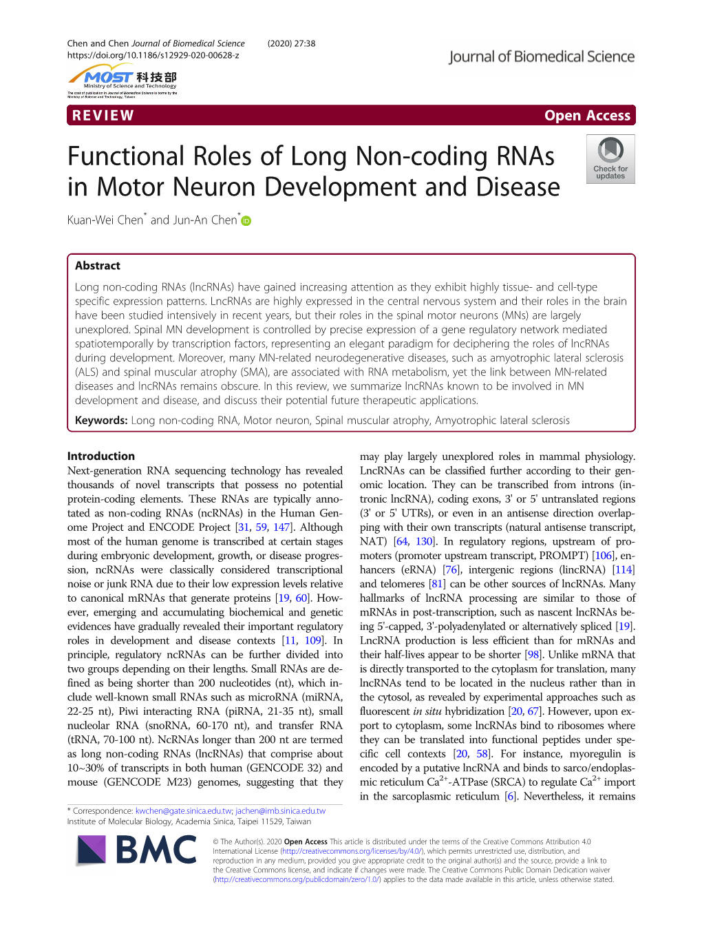 Functional Roles of Long Non-Coding Rnas in Motor Neuron Development and Disease Kuan-Wei Chen* and Jun-An Chen*