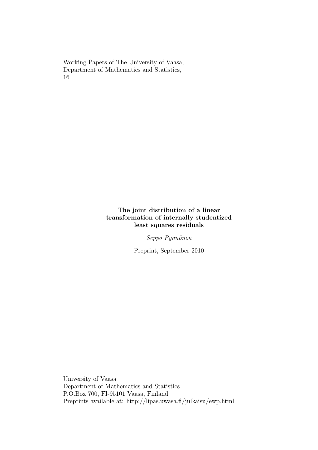 Working Papers of the University of Vaasa, Department of Mathematics and Statistics, 16