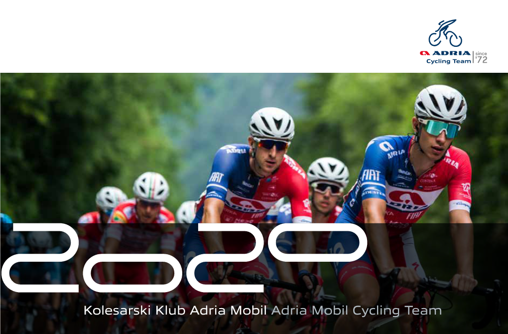 Kolesarski Klub Adria Mobil Adria Mobil Cycling Team Sonja Gole Generalna Direktorica Adrie Mobil General Manager of Adria Mobil