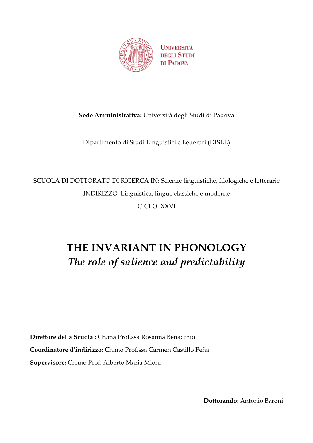 THE INVARIANT in PHONOLOGY the Role of Salience and Predictability