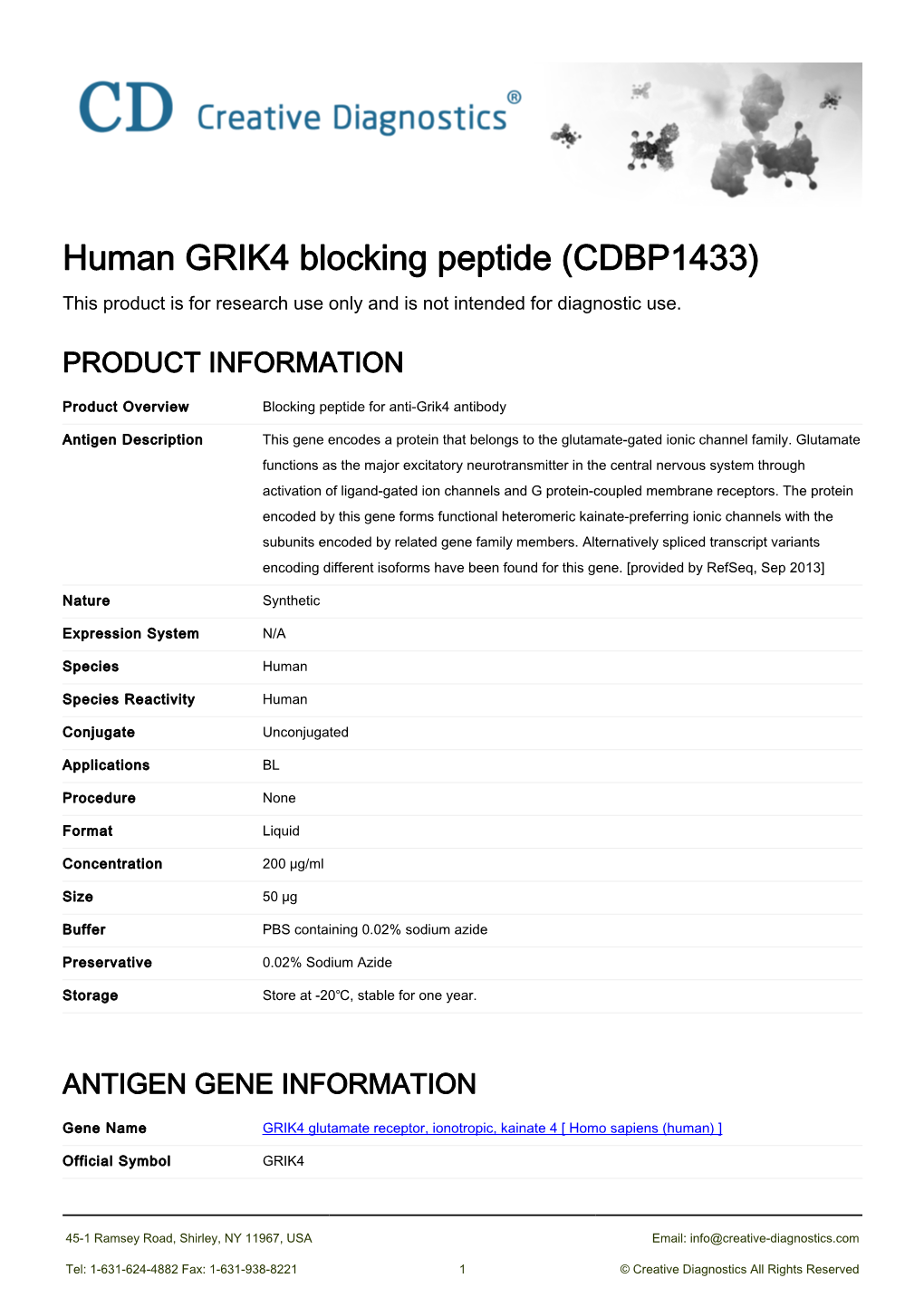 Human GRIK4 Blocking Peptide (CDBP1433) This Product Is for Research Use Only and Is Not Intended for Diagnostic Use