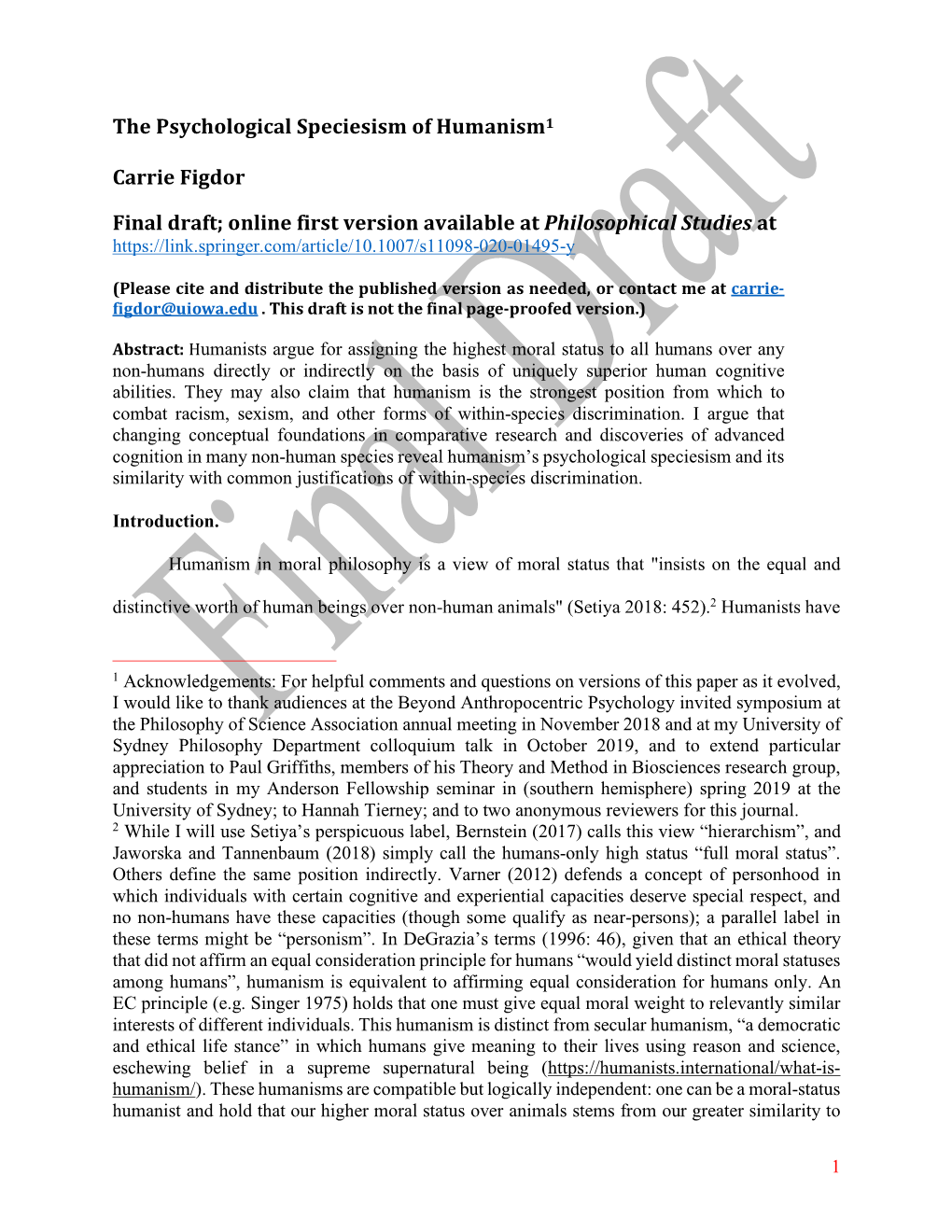 The Psychological Speciesism of Humanism1 Carrie Figdor Final Draft; Online First Version Available at Philosophical Studies A