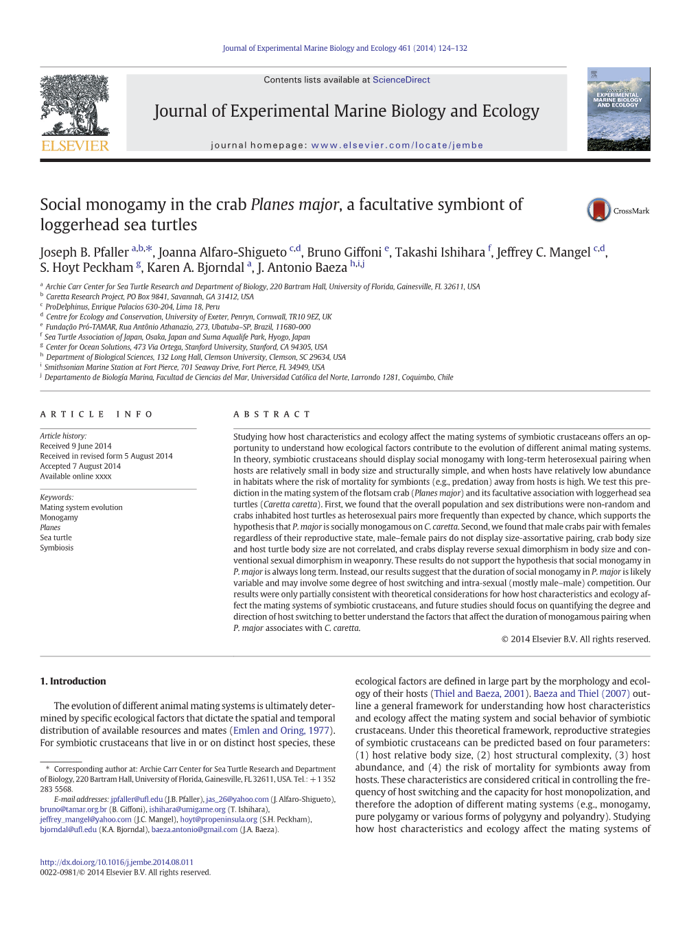 Social Monogamy in the Crab Planes Major, a Facultative Symbiont of Loggerhead Sea Turtles